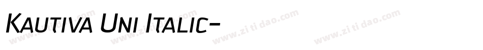 Kautiva Uni Italic字体转换